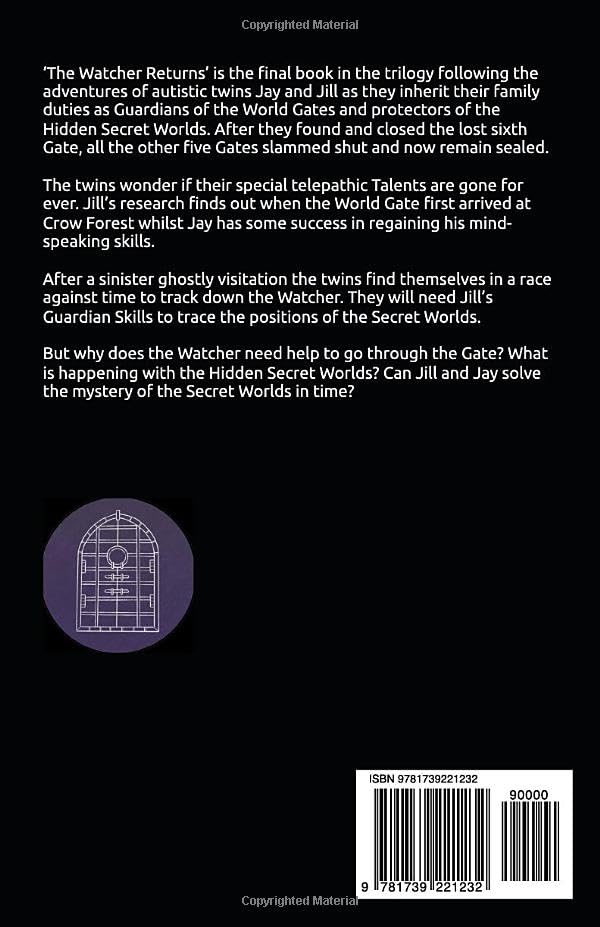 Back Cover - Guardians of the World Gates (Book Three): The Watcher Returns by Susanna Elliot